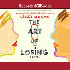 The Art of Losing Audiobook, by Lizzy Mason