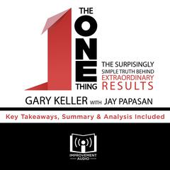 The ONE Thing by Gary Keller Audiobook, by 