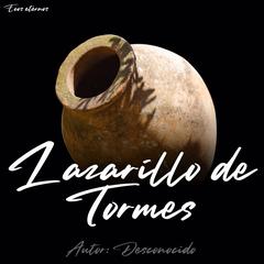 Lazarillo de Tormes (Versión Íntegra) Audiobook, by Autor Anónimo