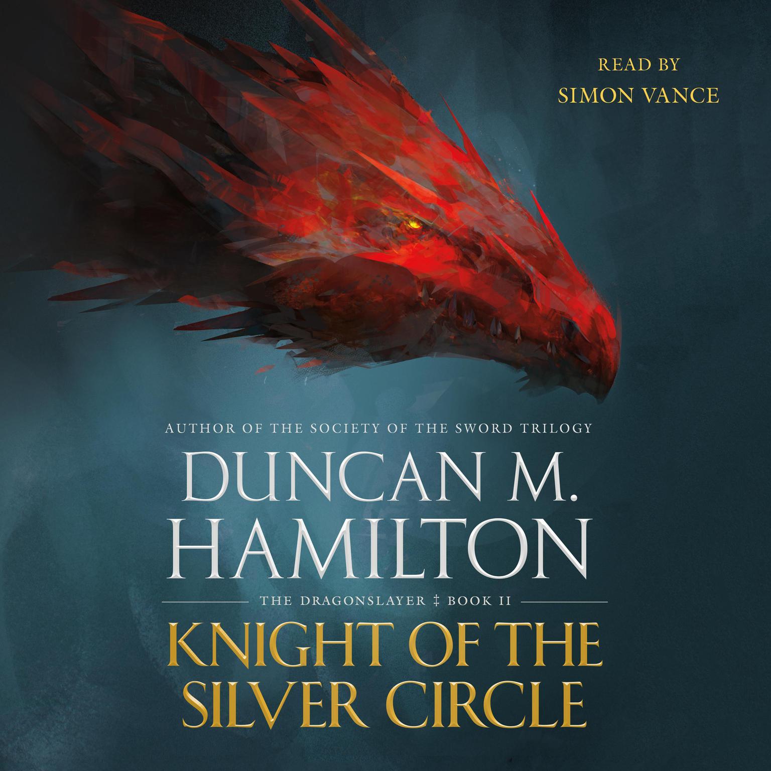 Knight of the Silver Circle Audiobook, by Duncan M. Hamilton