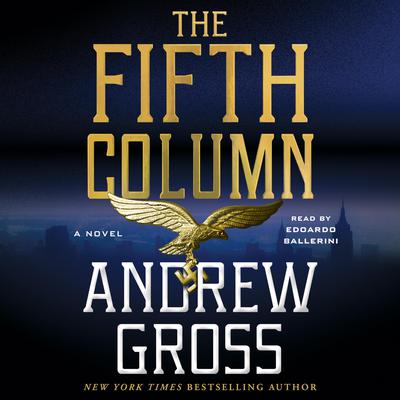 The Fifth Column: A Novel Audiobook, by Andrew Gross