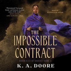 The Impossible Contract: Book 2 in the Chronicles of Ghadid Audiobook, by K. A. Doore