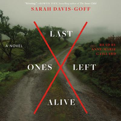 Last Ones Left Alive: A Novel Audiobook, by Sarah Davis-Goff