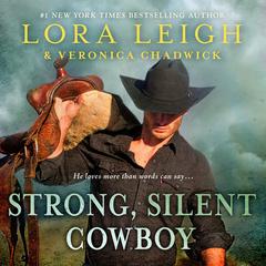 Strong, Silent Cowboy: A Moving Violations Novel Audiobook, by Lora Leigh