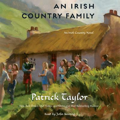 An Irish Country Family: An Irish Country Novel Audiobook, by Patrick Taylor