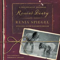 Renias Diary: A Holocaust Journal Audiobook, by Renia Spiegel