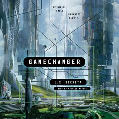 Gamechanger Audiobook, by L. X. Beckett