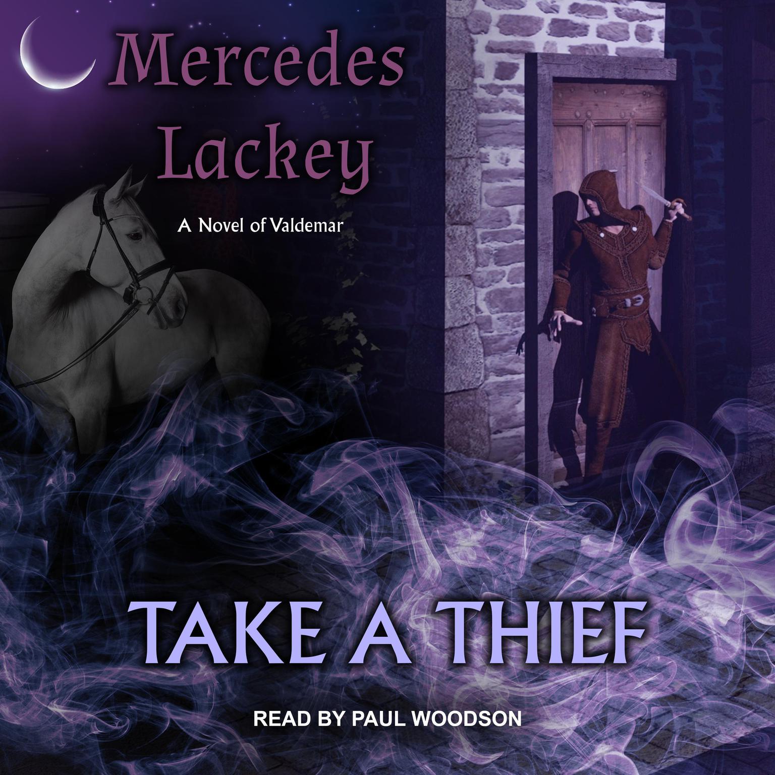 Take a Thief: A Novel of Valdemar Audiobook, by Mercedes Lackey