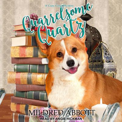 Quarrelsome Quartz Audiobook, by Mildred Abbott