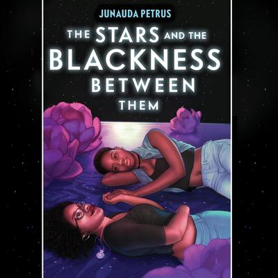 The Stars and the Blackness Between Them Audiobook, by 