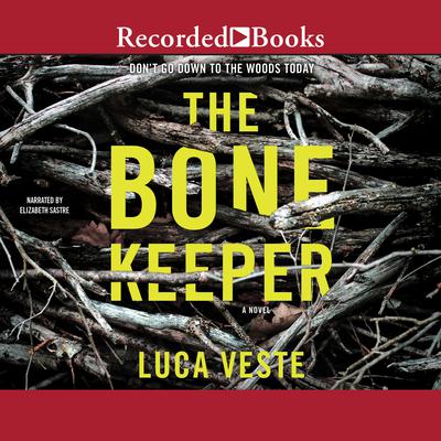 The Bone Keeper Audiobook, by Luca Veste