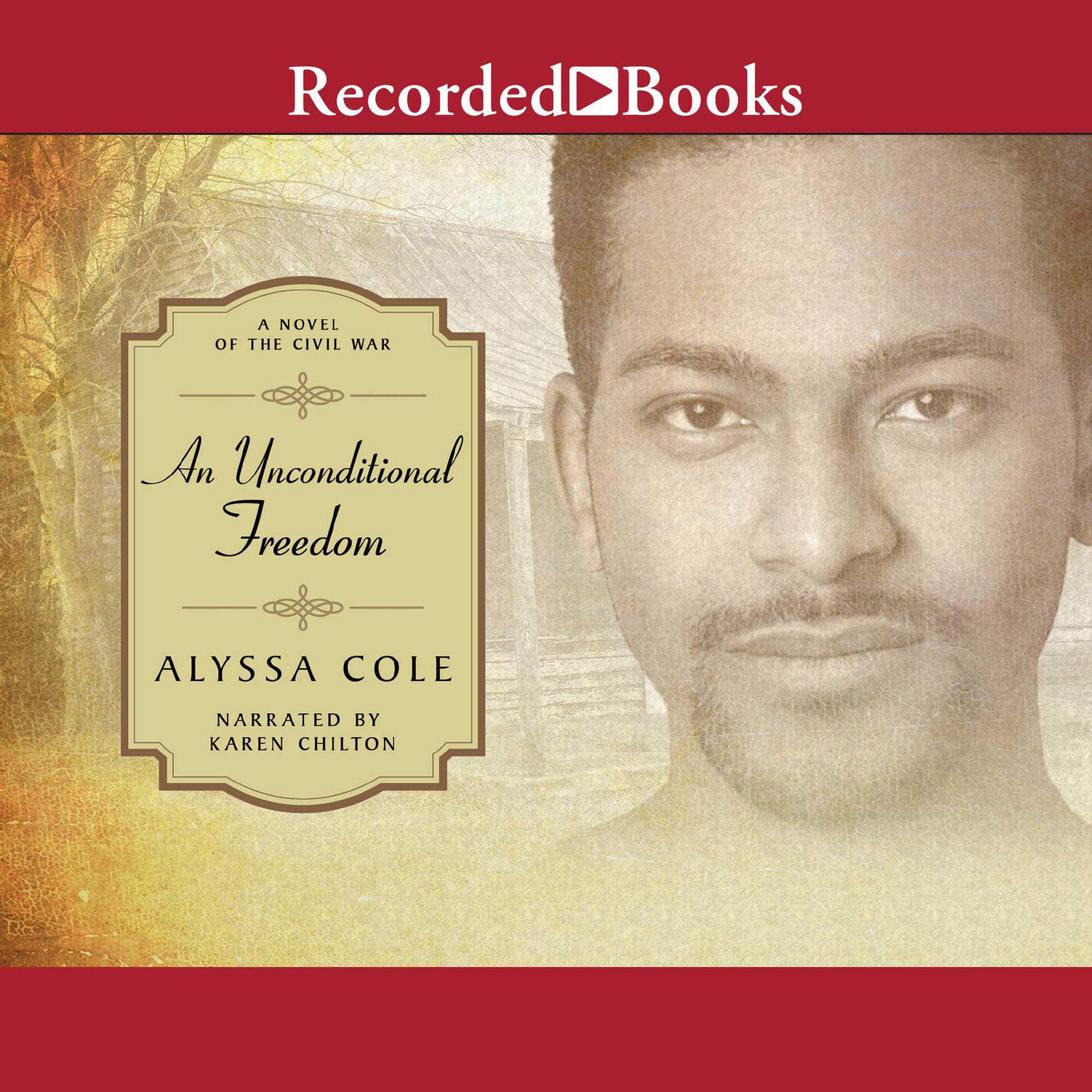 An Unconditional Freedom Audiobook, by Alyssa Cole