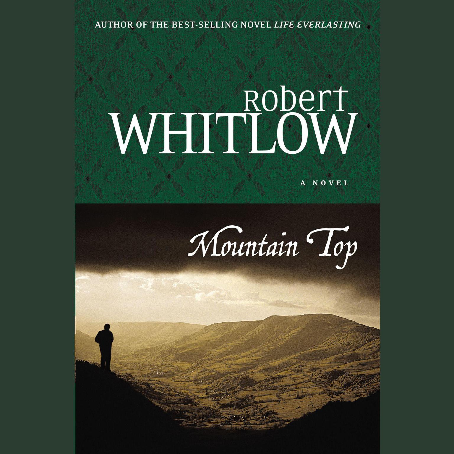 Mountain Top (Abridged) Audiobook, by Robert Whitlow