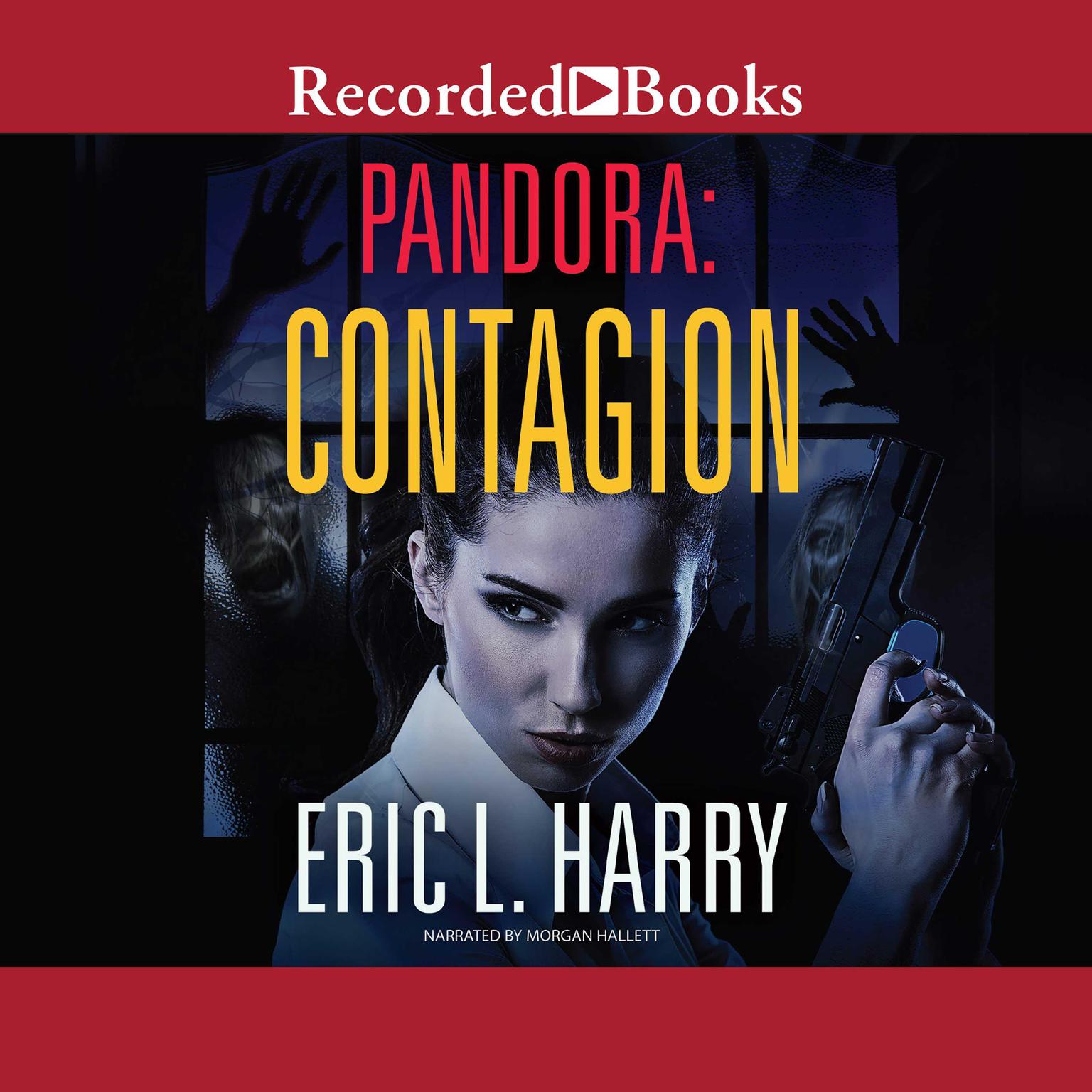 Pandora: Contagion Audiobook, by Eric L. Harry