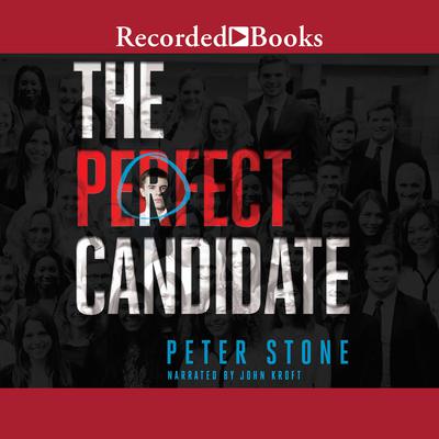 The Perfect Candidate Audiobook, by Peter Stone
