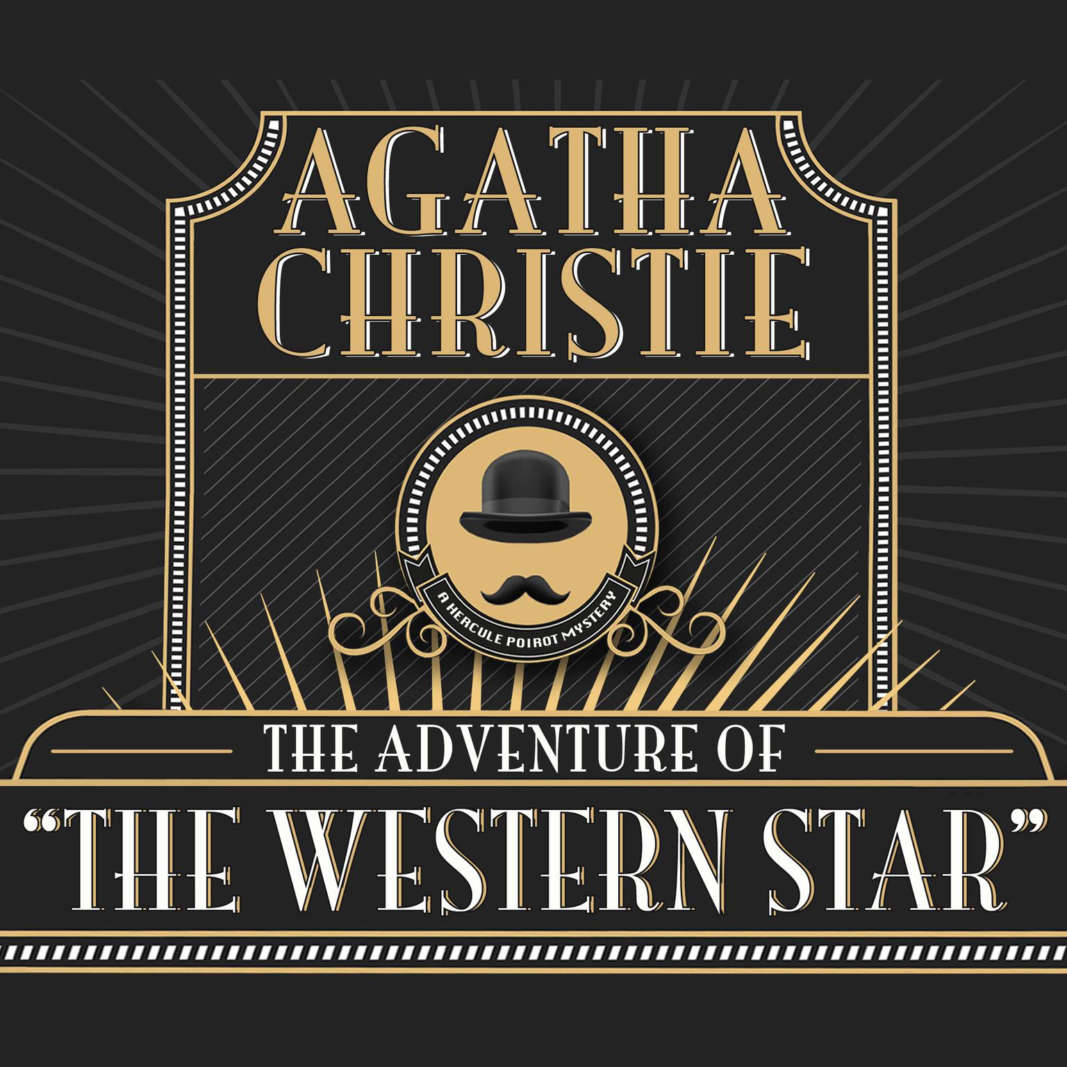 The Adventure of the Western Star Audiobook, by Agatha Christie