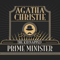 The Kidnapped Prime Minister Audiobook, by 