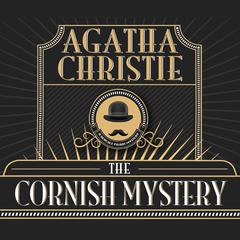 The Cornish Mystery Audiobook, by Agatha Christie
