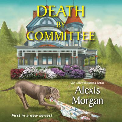 Death by Committee Audiobook, by Alexis Morgan