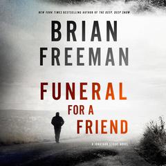 Funeral for a Friend: A Jonathan Stride Novel Audiobook, by Brian Freeman