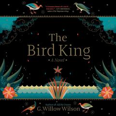 The Bird King Audiobook, by 