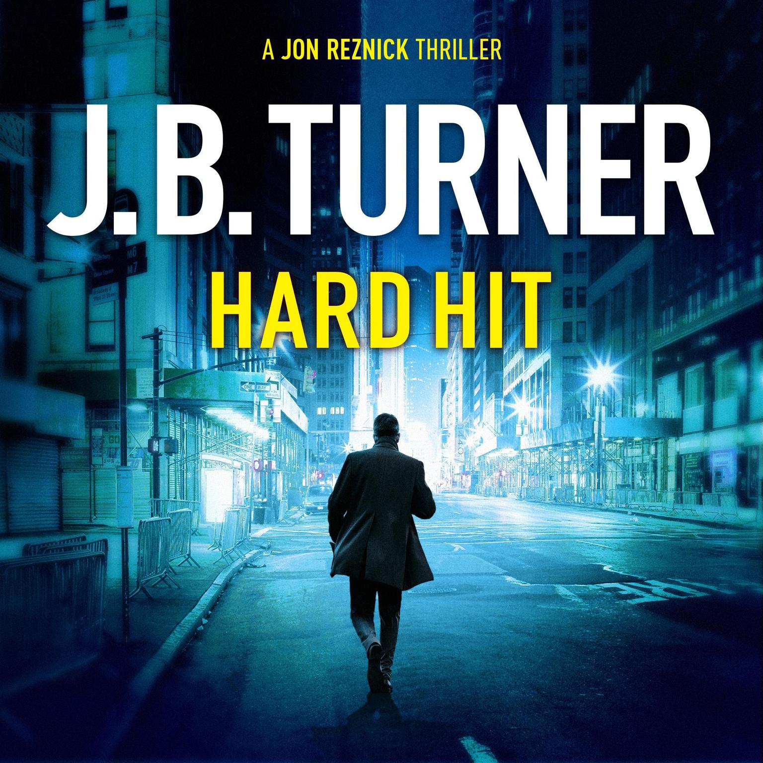 Hard Hit Audiobook, by J. B. Turner