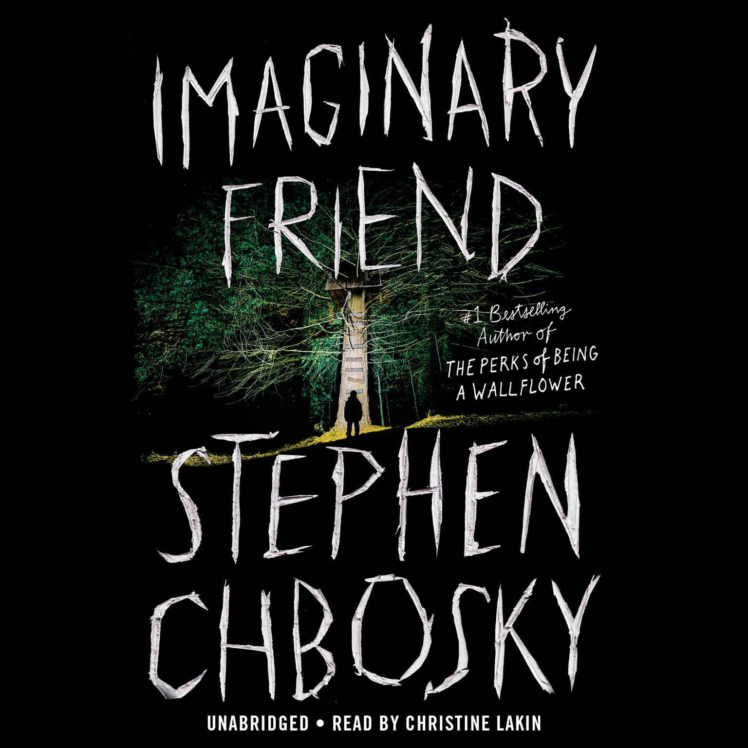 Imaginary Friend Audiobook, by Stephen Chbosky