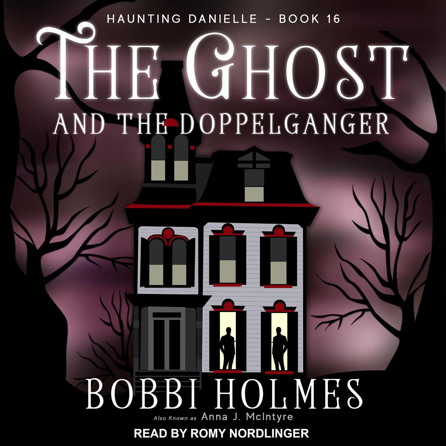 The Ghost and the Doppelganger Audiobook, by Bobbi Holmes