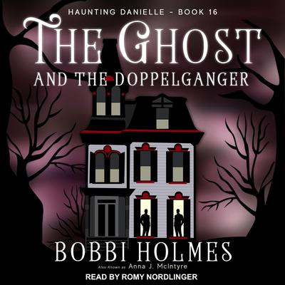The Ghost and the Doppelganger Audiobook, by 