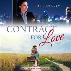 Contract for Love Audiobook, by Alison Grey