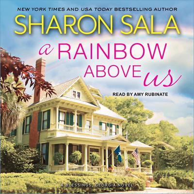 A Rainbow Above Us Audiobook, by Sharon Sala