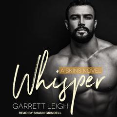 Whisper Audiobook, by Garrett Leigh