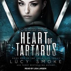 Heart of Tartarus Audiobook, by Lucy Smoke