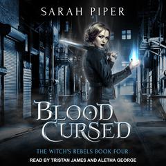 Blood Cursed: A Reverse Harem Paranormal Romance Audiobook, by Sarah Piper