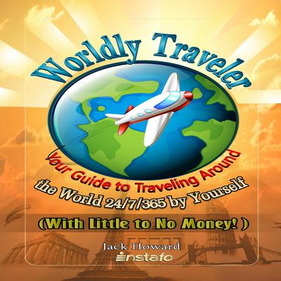 Worldly Traveler Audiobook, by Instafo 