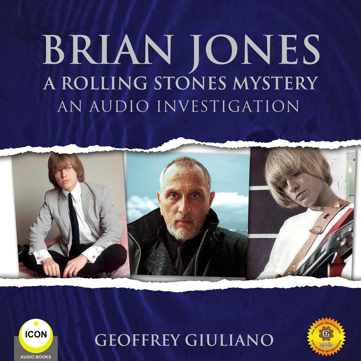 Brian Jones A Rolling Stones Mystery - An Audio Investigation Audiobook, by Geoffrey Giuliano