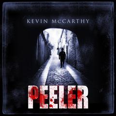 Peeler Audiobook, by Kevin McCarthy