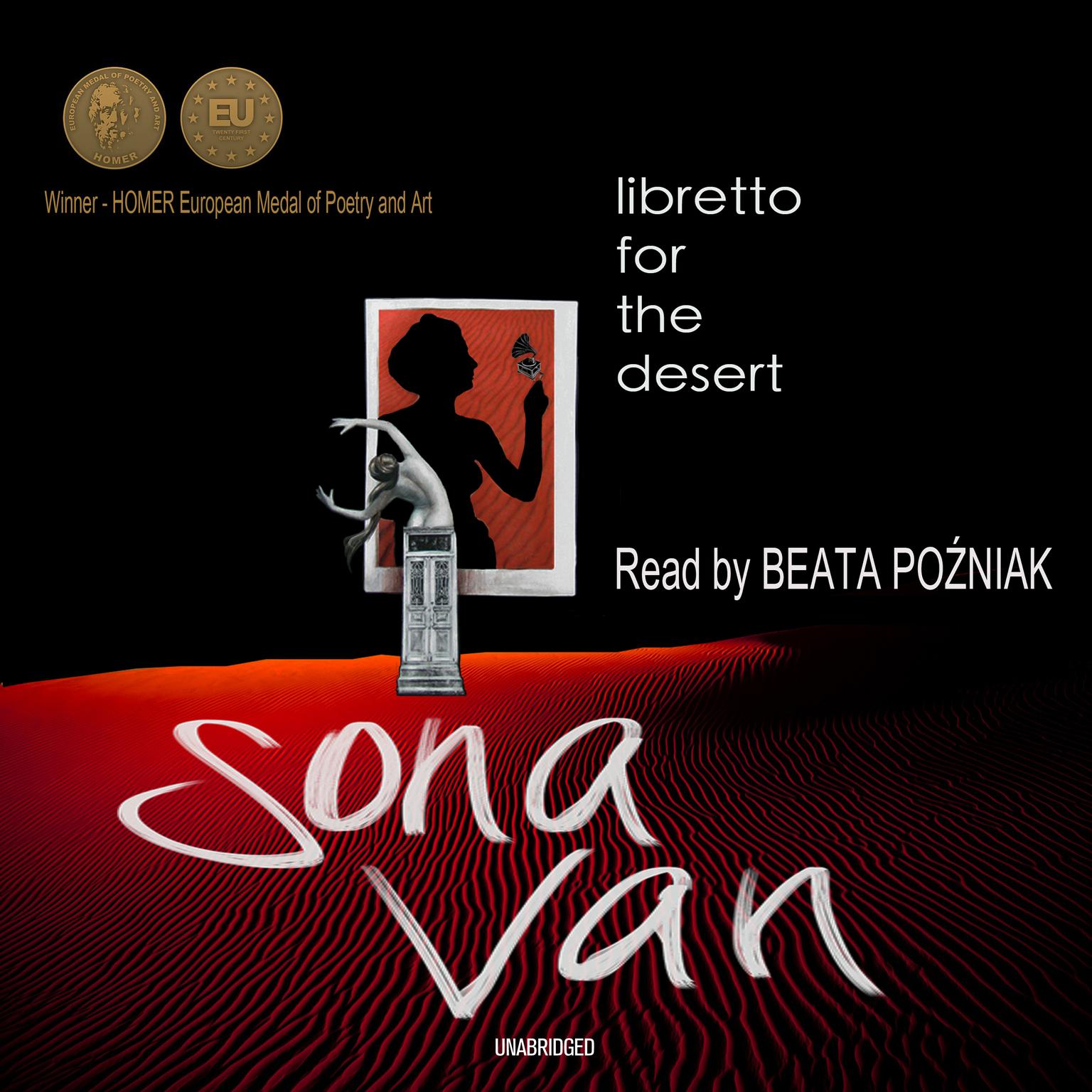 Libretto for the Desert: Dedicated to the Victims of War and Genocide Audiobook, by Sona Van