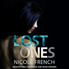Lost Ones Audiobook, by Nicole French