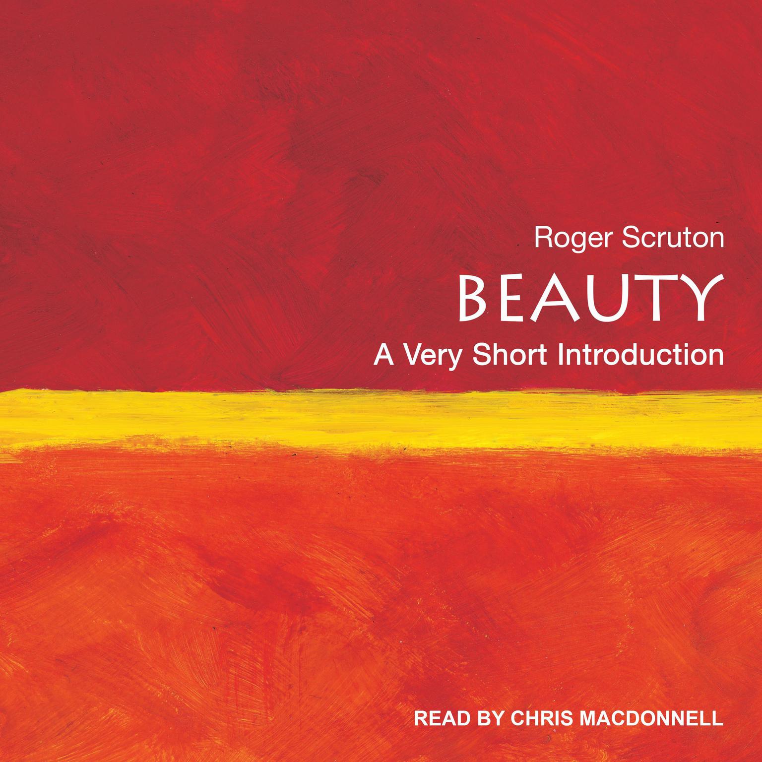 Beauty: A Very Short Introduction Audiobook, by Roger Scruton