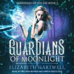 Guardians of Moonlight: A Reverse Harem Paranormal Fantasy Romance Audiobook, by Elizabeth Hartwell