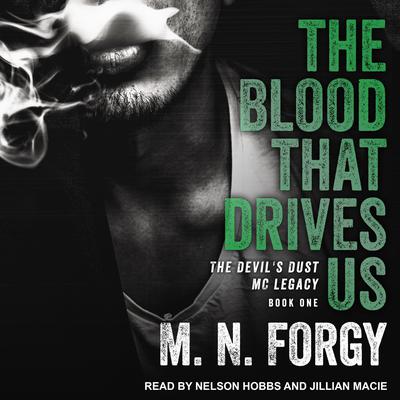 The Blood That Drives Us Audiobook, by M. N. Forgy