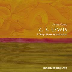 C. S. Lewis: A Very Short Introduction Audiobook, by James Como