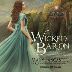 The Wicked Baron Audiobook, by Mary Lancaster