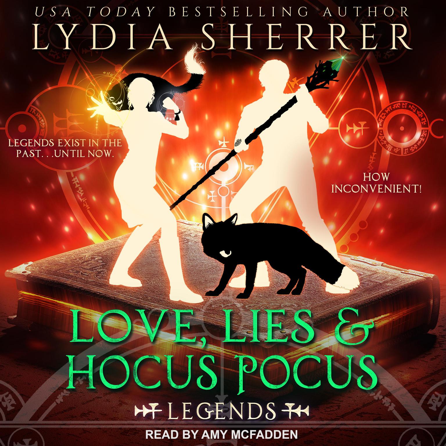 Love, Lies, and Hocus Pocus: Legends Audiobook, by Lydia Sherrer