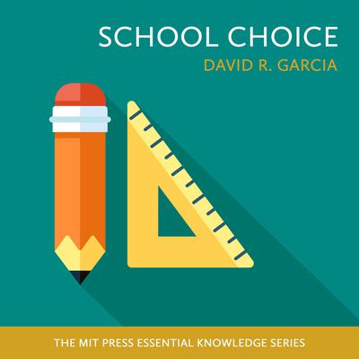 School Choice Audiobook, by David R. Garcia