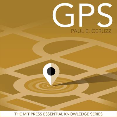 GPS Audiobook, by Paul E. Ceruzzi