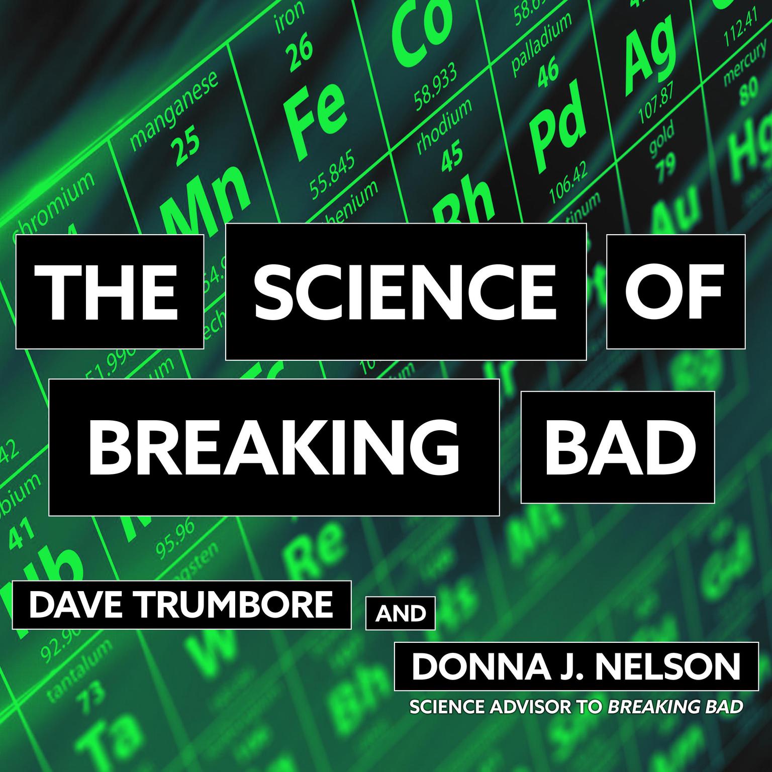 The Science of Breaking Bad Audiobook, by Dave Trumbore