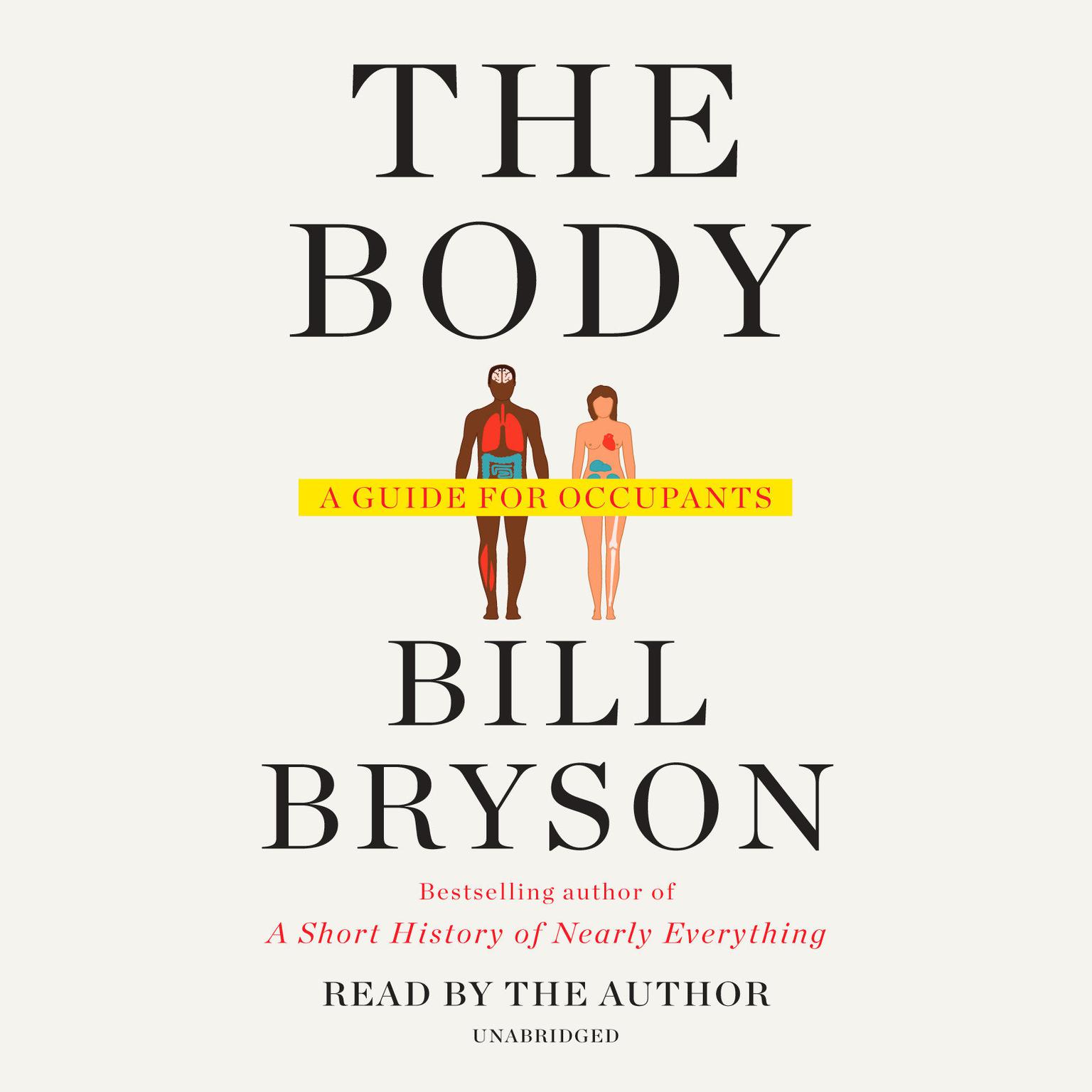 The Body: A Guide for Occupants Audiobook, by Bill Bryson