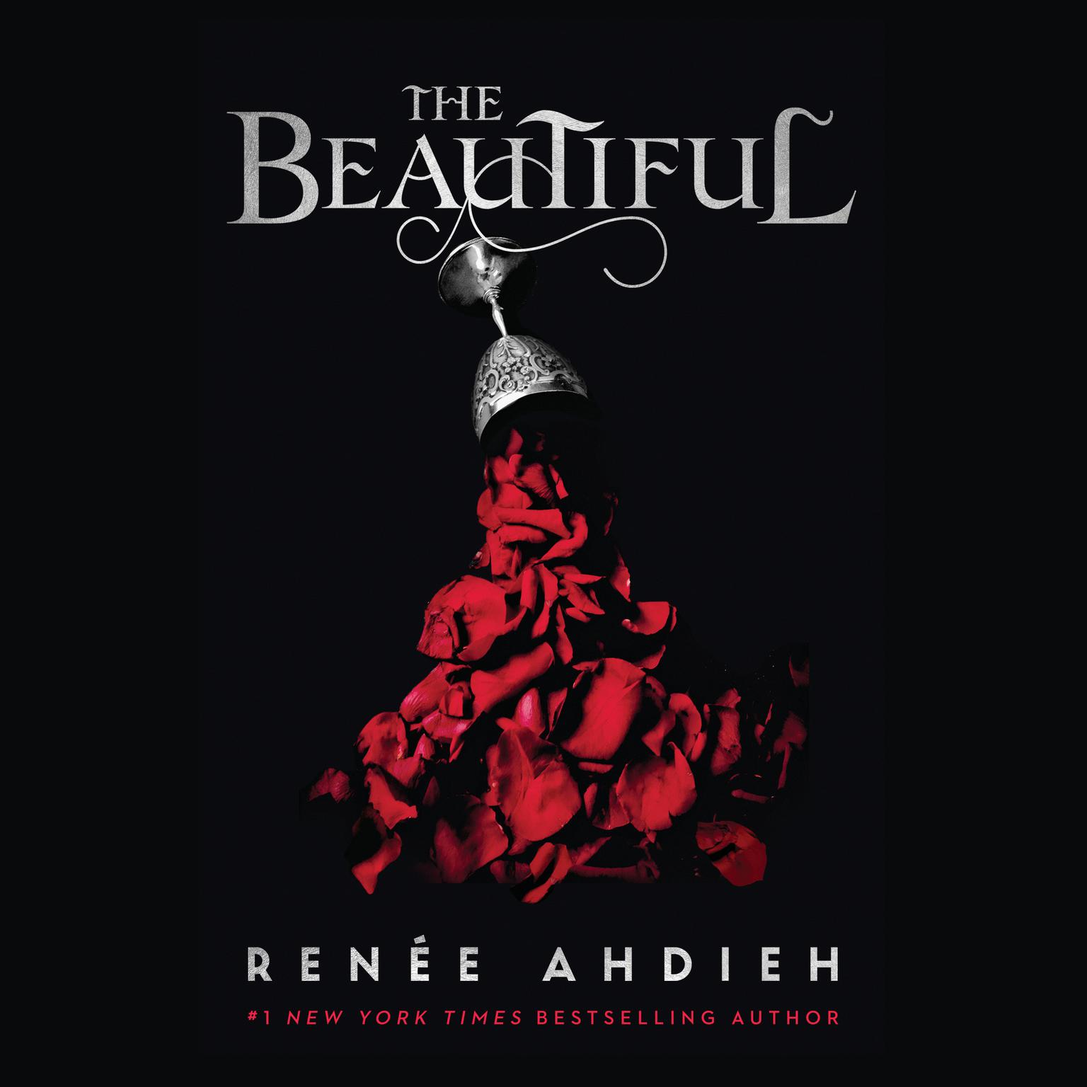 The Beautiful Audiobook, by Renée Ahdieh